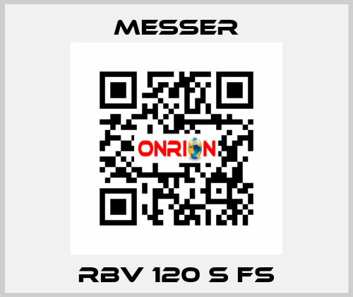 RBV 120 S FS Messer