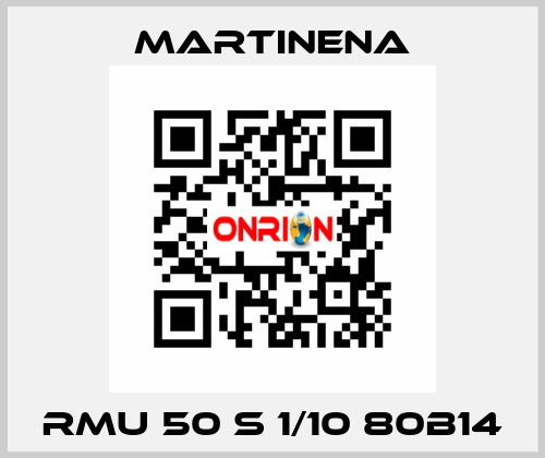 RMU 50 S 1/10 80B14 Martinena