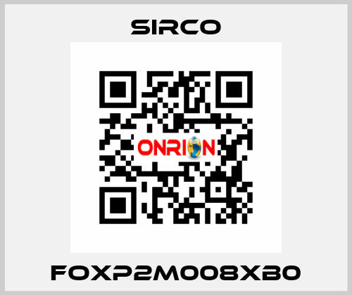 FOXP2M008XB0 SIRCO