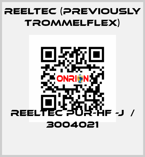 REELTEC PUR-HF -J  / 3004021 REELTEC (previously TROMMELFLEX)