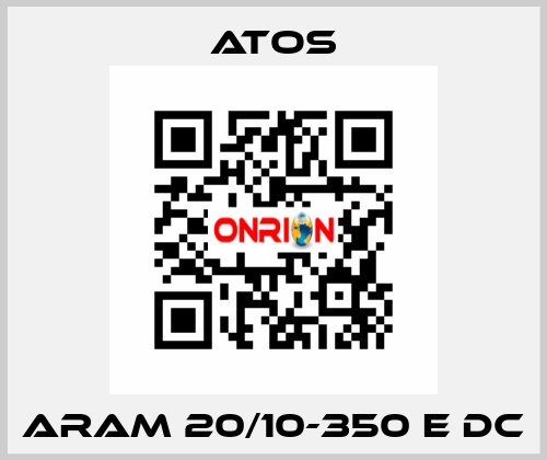 ARAM 20/10-350 E DC Atos