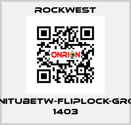 INFINITubeTW-FLIPLOCK-GROUP 1403 ROCKWEST