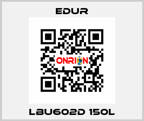 LBU602D 150L Edur