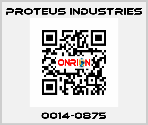 0014-0875 PROTEUS INDUSTRIES