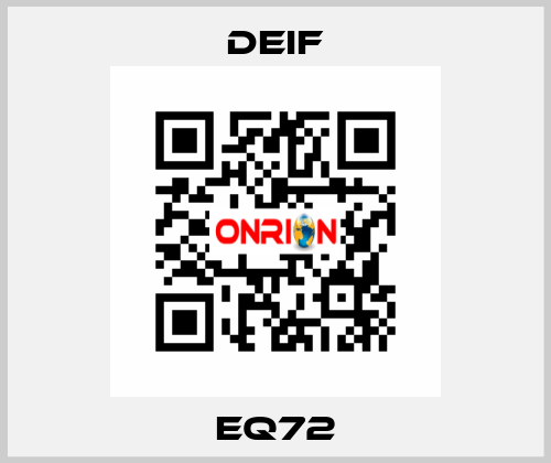 EQ72 Deif