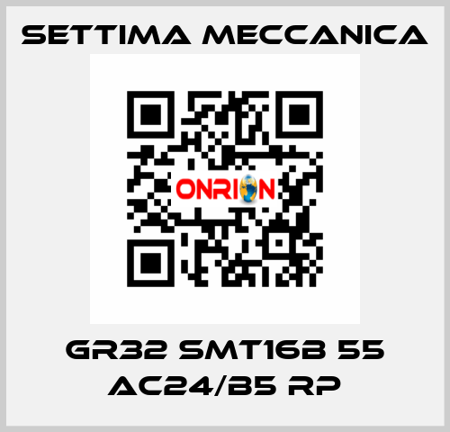 GR32 SMT16B 55 AC24/B5 RP Settima Meccanica