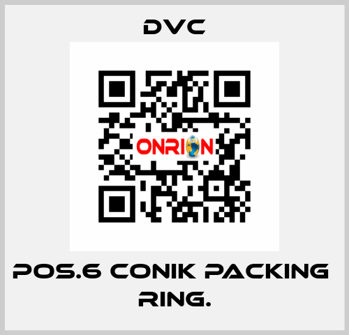 Pos.6 conik packing  ring. DVC