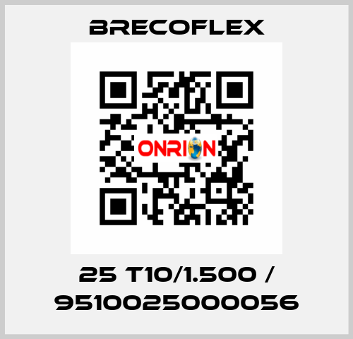 25 T10/1.500 / 9510025000056 Brecoflex