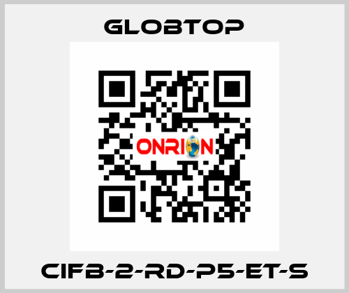 CIFB-2-RD-P5-ET-S Globtop