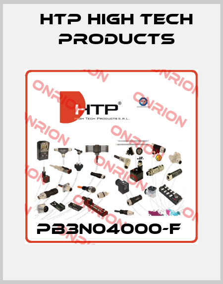 PB3N04000-F  HTP High Tech Products