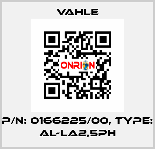 P/N: 0166225/00, Type: AL-LA2,5PH Vahle