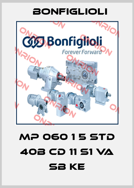 MP 060 1 5 STD 40B CD 11 S1 VA SB KE Bonfiglioli