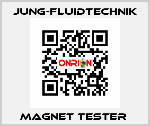 magnet tester  JUNG-FLUIDTECHNIK