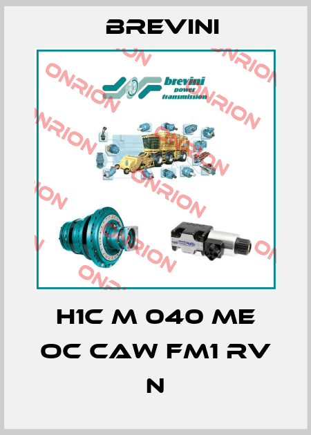 H1C M 040 ME OC CAW FM1 RV N Brevini