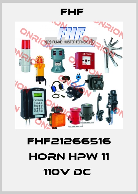 FHF21266516 Horn HPW 11 110V DC  FHF