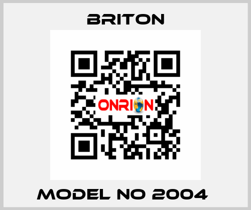 MODEL NO 2004  BRITON