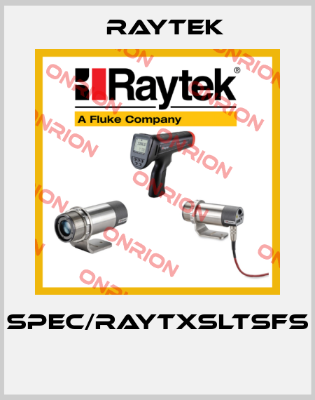 SPEC/RAYTXSLTSFS  Raytek