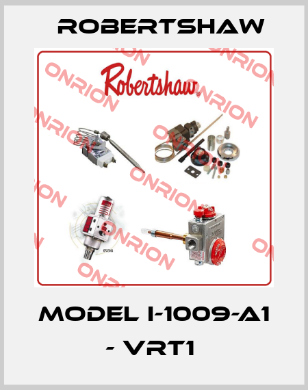 Model I-1009-A1 - VRT1  Robertshaw