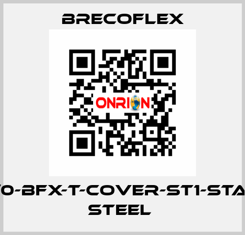 16AT10/0-BFX-T-COVER-ST1-STAINLESS STEEL  Brecoflex