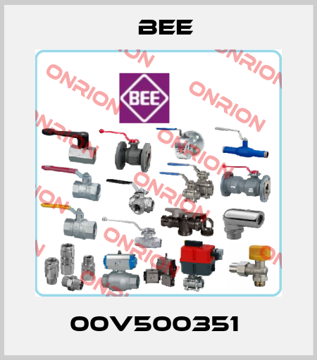 00V500351  BEE