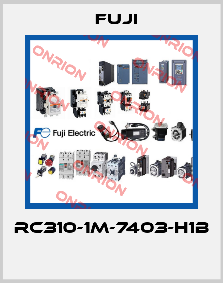 RC310-1M-7403-H1B  Fuji