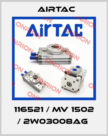 116521 / MV 1502 / 2W03008AG  Airtac