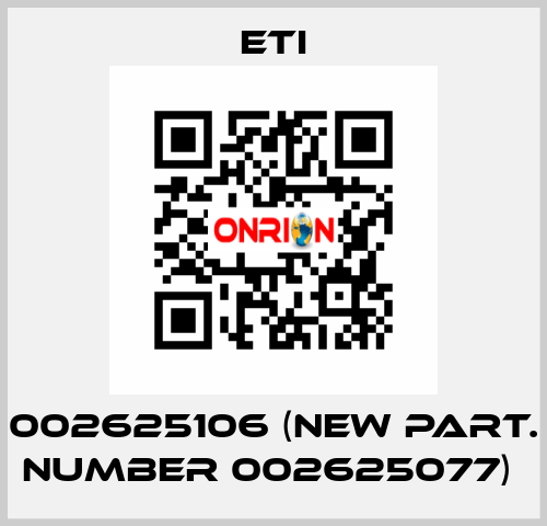 002625106 (new part. number 002625077)  Eti