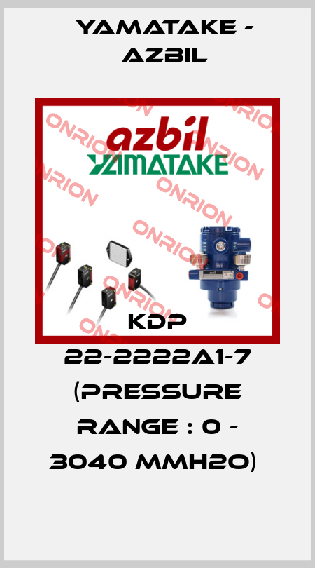KDP 22-2222A1-7 (Pressure range : 0 - 3040 mmH2O)  Yamatake - Azbil
