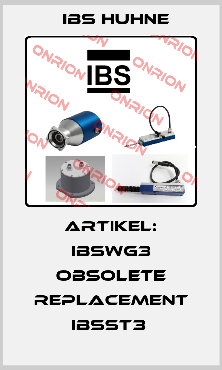 Artikel: IBSWG3 obsolete replacement IBSST3  IBS HUHNE