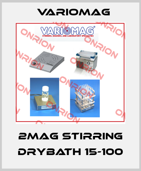 2mag Stirring Drybath 15-100 Variomag