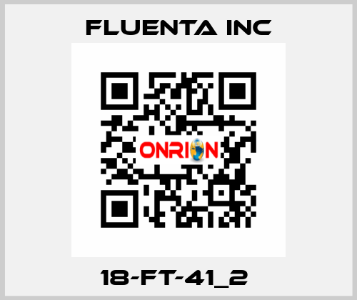 18-FT-41_2  Fluenta Inc