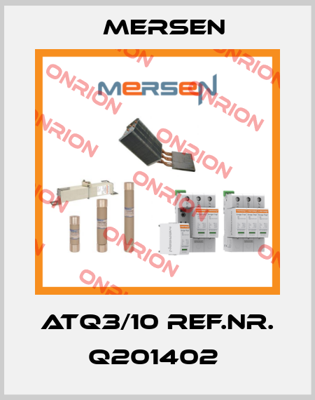 ATQ3/10 Ref.Nr. Q201402  Mersen