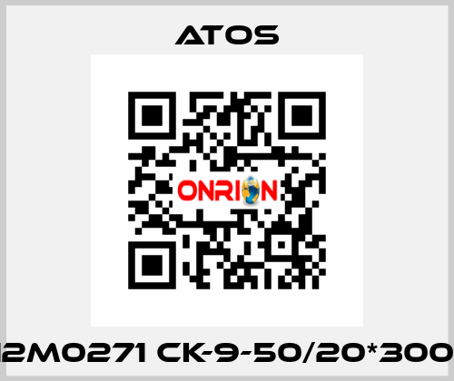 12M0271 CK-9-50/20*300  Atos