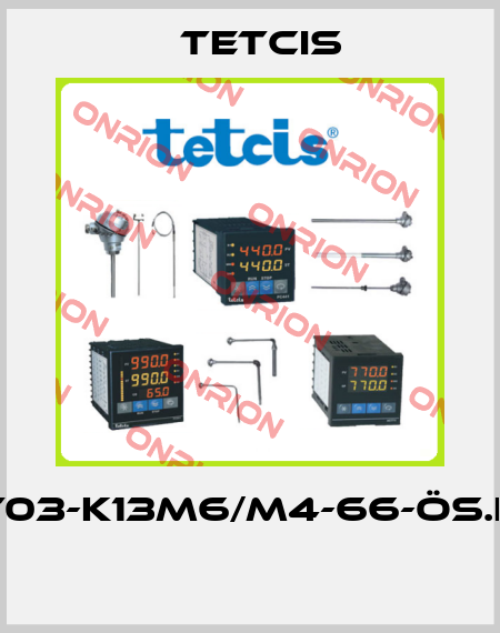 TT03-K13M6/M4-66-ÖS.KS  Tetcis