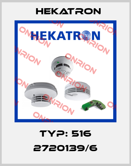Typ: 516 2720139/6 Hekatron