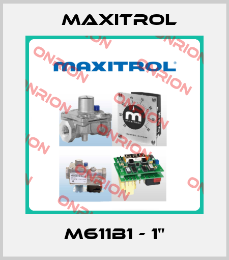 M611B1 - 1" Maxitrol