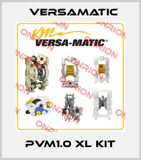 PVM1.0 XL KIT VersaMatic