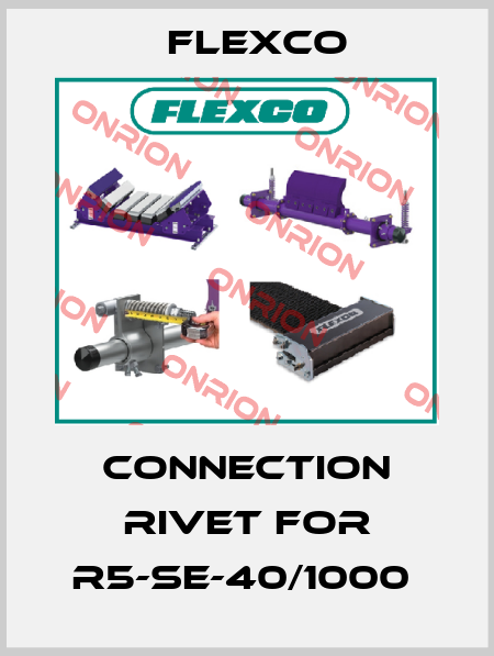 Connection rivet for R5-SE-40/1000  Flexco