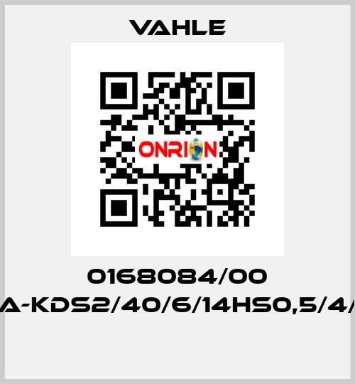 0168084/00 SA-KDS2/40/6/14HS0,5/4/6  Vahle