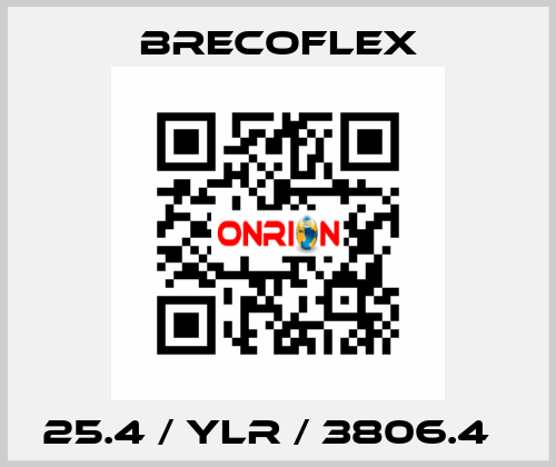 25.4 / YLR / 3806.4   Brecoflex