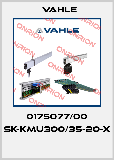 0175077/00 SK-KMU300/35-20-X  Vahle
