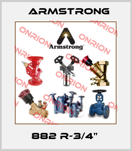 882 R-3/4"  Armstrong