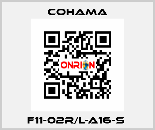  F11-02R/L-A16-S  Cohama