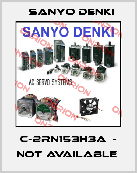 C-2RN153H3A  - NOT AVAILABLE  Sanyo Denki