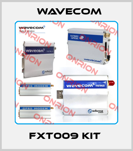 FXT009 kit  WAVECOM
