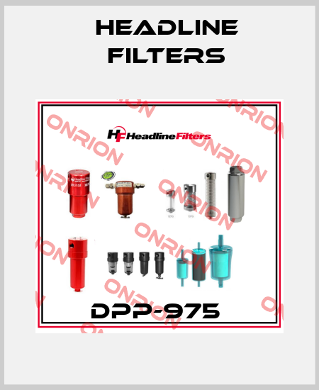DPP-975  HEADLINE FILTERS