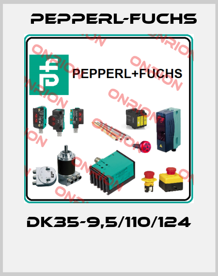 DK35-9,5/110/124  Pepperl-Fuchs