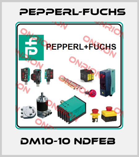 DM10-10 NDFEB  Pepperl-Fuchs