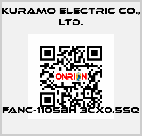 Fanc-110SBH 3CX0.5SQ Kuramo Electric Co., LTD.