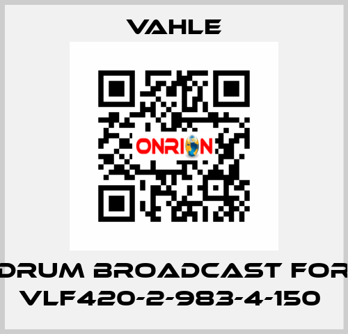 drum broadcast for VLF420-2-983-4-150  Vahle